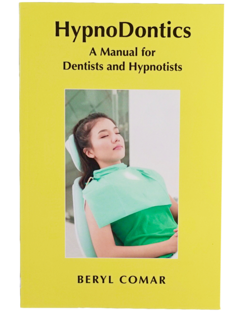 HYPNODONTICS: A Manual for Dentists and Hypnotists by BERYL COMAR