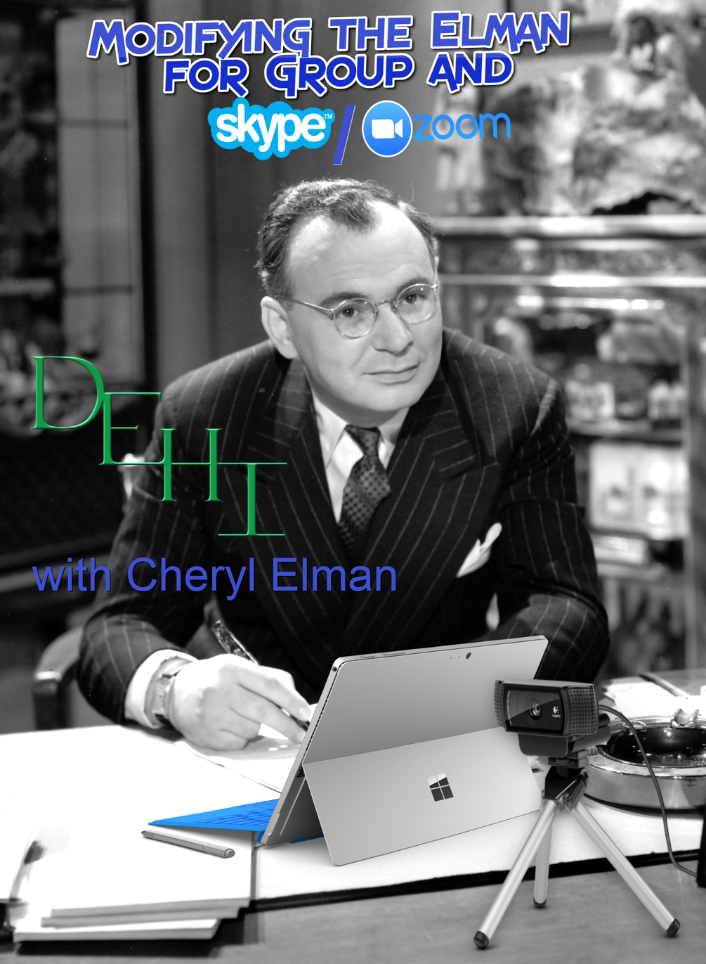 Modifying the Elman Method for Groups & Skype/Zoom by Cheryl Elman (Flash Drive Version)