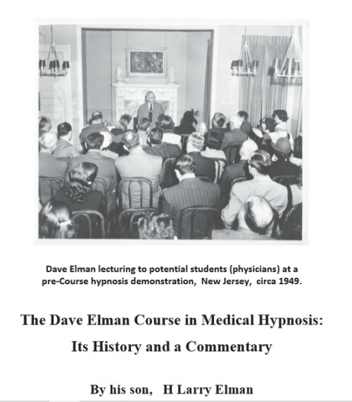 Dave Elman Course in Medical History: It's History and Commentary by Larry Elman (Physical Book or Flash Drive Version)